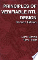 Principles of verifiable RTL design : a functional coding style supporting verification processes in Verilog /