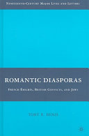 Romantic diasporas : French émigrés, British convicts, and Jews /