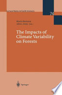 The Impacts of Climate Variability on Forests /