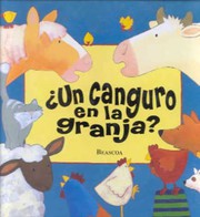 Un canguro en la granja? /