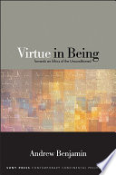 Virtue in being : towards an ethics of the unconditioned /