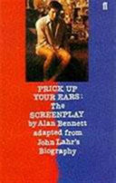 Prick up your ears : the screenplay /