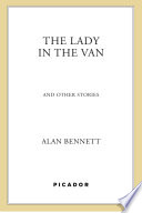 The lady in the van : and other stories /