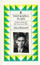 Two Kafka plays : Kafka's Dick and the Insurance man /