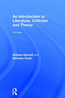 An introduction to literature, criticism and theory /