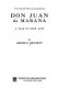 Don Juan de Marana ; a play in four acts.