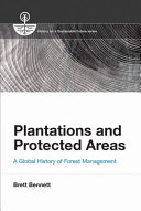 Plantations and protected areas : a global history of forest management /