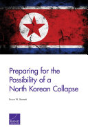Preparing for the possibility of a North Korean collapse /