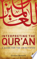 Interpreting the Qur'an : a guide for the uninitiated /