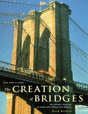 The creation of bridges : from vision to reality, the ultimate challenge of architecture, design and distance /