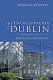 The encyclopaedia of Dublin /