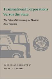 Transnational corporations versus the state : the political economy of the Mexican auto industry /
