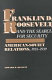 Franklin D. Roosevelt and the search for security : American-Soviet relations, 1933-1939 /