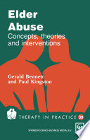 Elder abuse : concepts, theories and interventions /