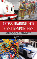 Cross-training for first responders /