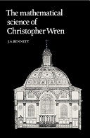 The mathematical science of Christopher Wren /