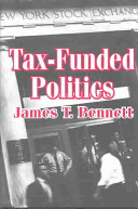Tax-funded politics /