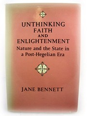 Unthinking faith and enlightenment : nature and the state in a post-Hegelian era /