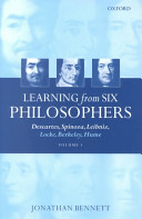 Learning from six philosophers : Descartes, Spinoza, Leibniz, Locke, Berkeley, Hume /