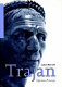 Trajan, optimus princeps : a life and times /