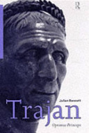 Trajan : optimus princeps : a life and times /