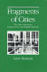 Fragments of cities : the new American downtowns and neighborhoods /