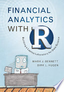 Financial analytics with R : building a laptop laboratory for data science /