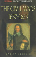 The civil wars, 1637-1653 /