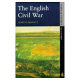 The English Civil War, 1640-1649 /