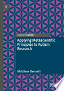 Applying Metascientific Principles to Autism Research /