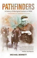 Pathfinders : a history of Aboriginal trackers in NSW /