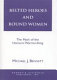 Belted heroes and bound women : the myth of the Homeric warrior-king /