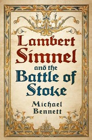 Lambert Simnel and the Battle of Stoke /