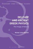 Deleuze and ancient Greek physics : the image of nature /