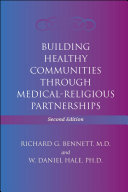 Building healthy communities through medical-religious partnerships /