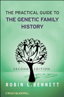 The practical guide to the genetic family history /