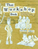 That workshop book : new systems and structures for classrooms that read, write, and think /