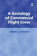 A sociology of commercial flight crew /