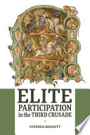 Elite participation in the Third Crusade /