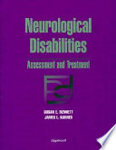 Neurological disabilities : assessment and treatment /