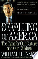 The de-valuing of America : the fight for our culture and our children /