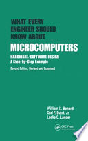 What every engineer should know about microcomputers : hardware/software design, a step-by-step example /