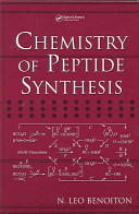 Chemistry of peptide synthesis /