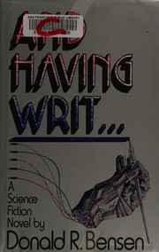 And having writ ... : a science fiction novel /