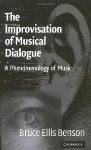 The improvisation of musical dialogue : a phenomenology of music /