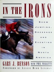 In the irons : show jumping, dressage and eventing in North America /
