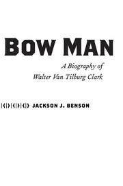 The Ox-Bow man : a biography of Walter Van Tilburg Clark /