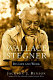 Wallace Stegner : his life and work /