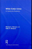 White-collar crime : an opportunity perspective /