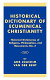 Historical dictionary of ecumenical Christianity /